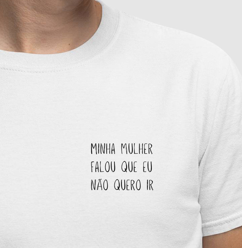 Minha mulher falou que eu não quero ir - Minimalista