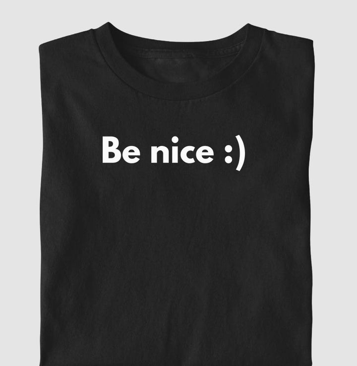Be nice