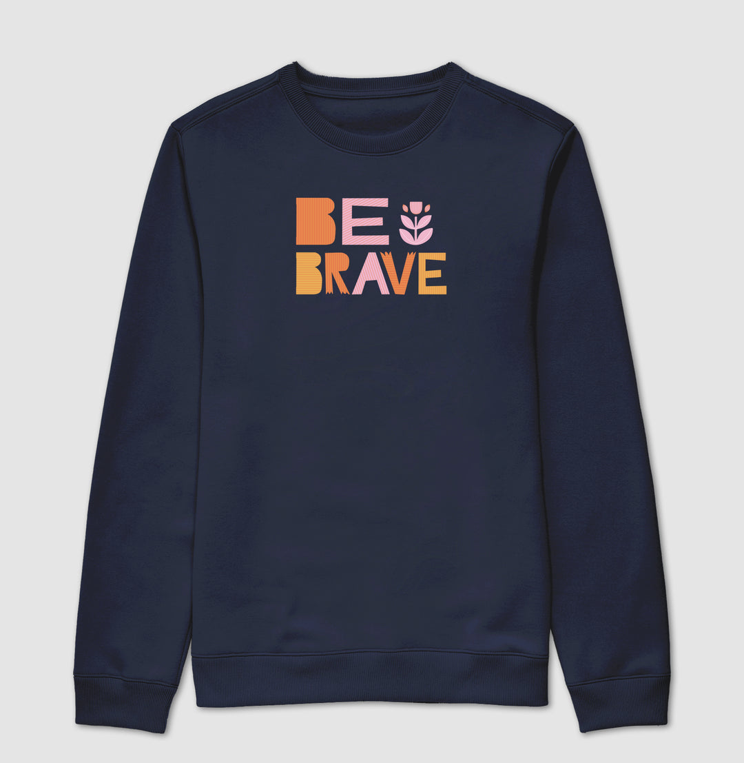 Be brave 2