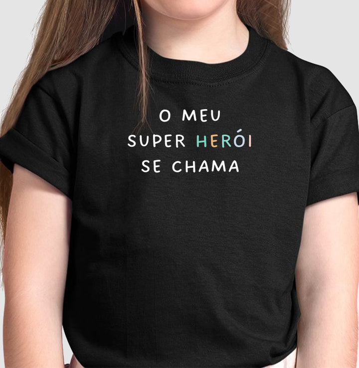 Meu super herói se chama - Infantil - Personalizada