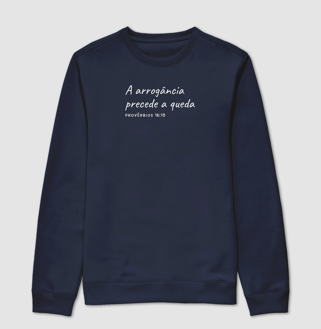 A arrogância precede a queda - Pv 16:18