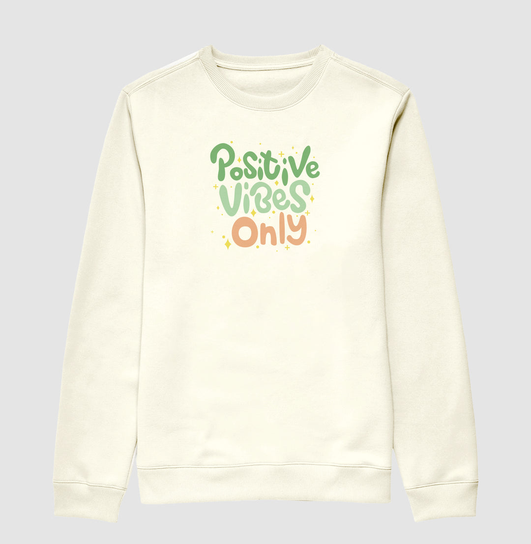 Positive vibes only