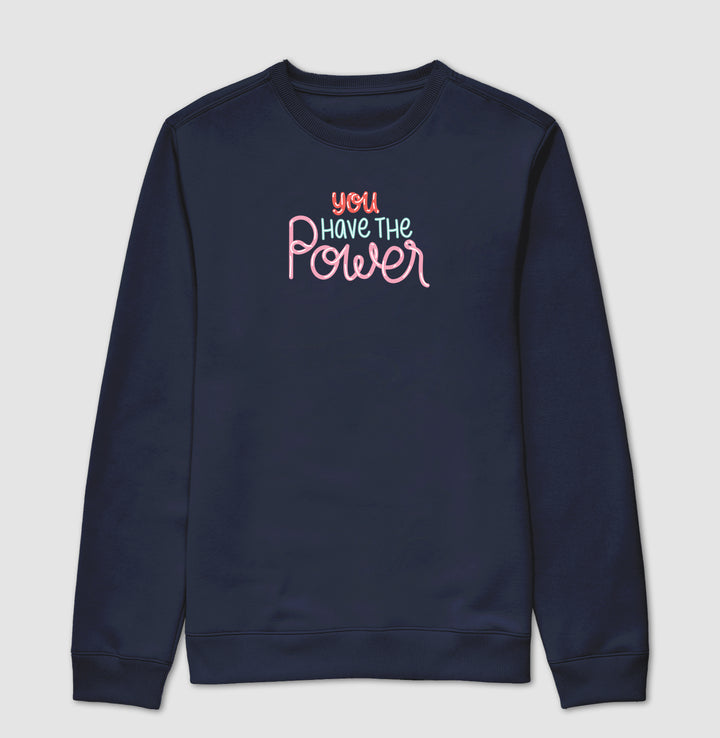 You have the power