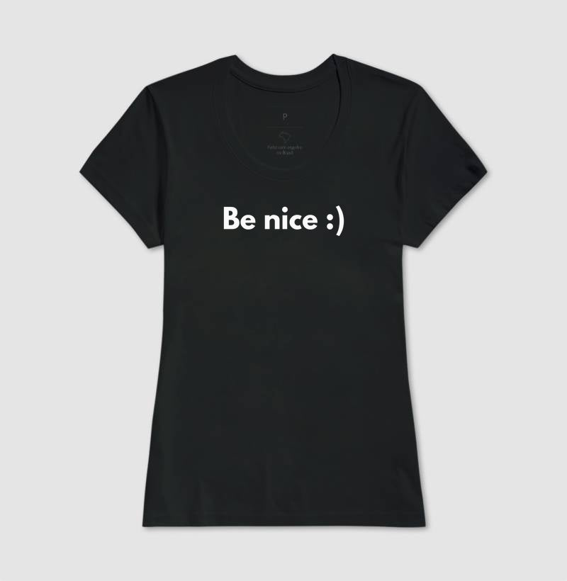 Be nice