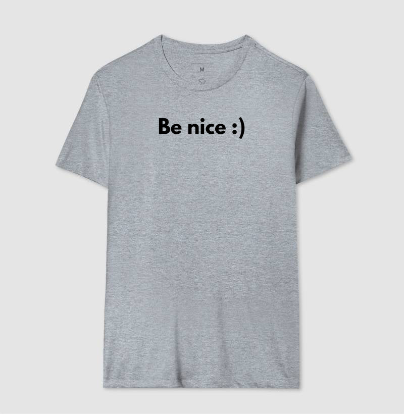 Be nice