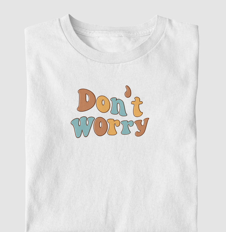 Don't worry
