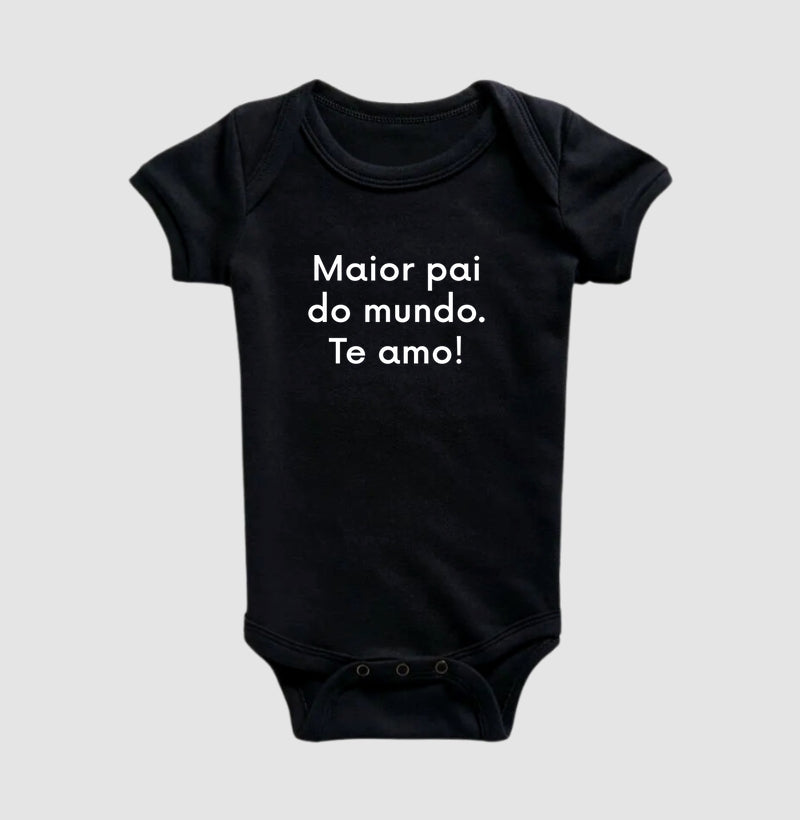 Maior pai do mundo - Te amo!