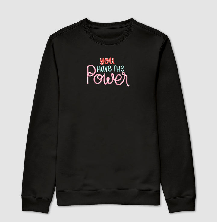 You have the power