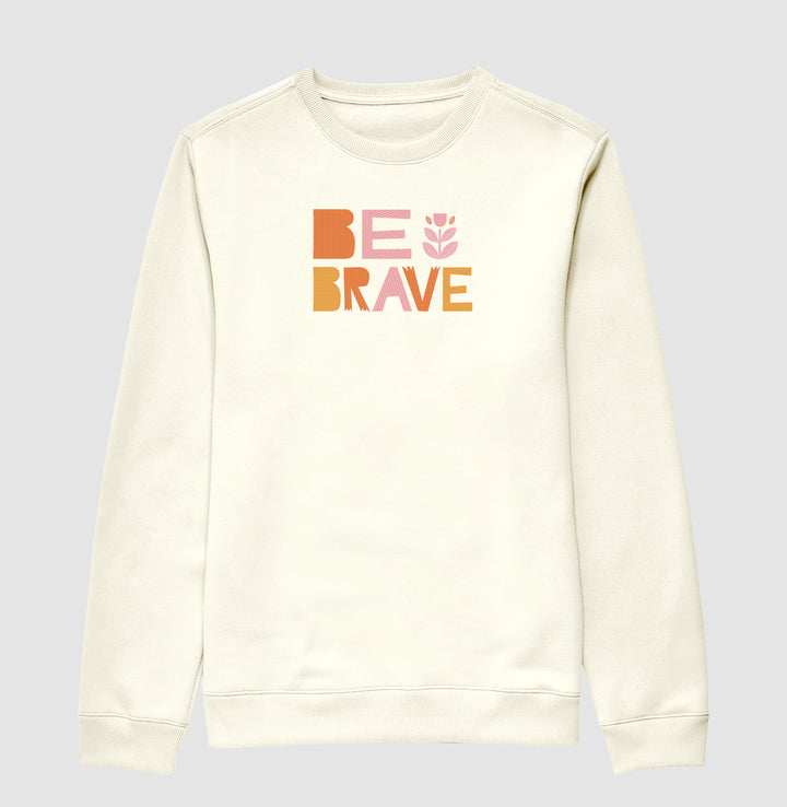 Be brave 2