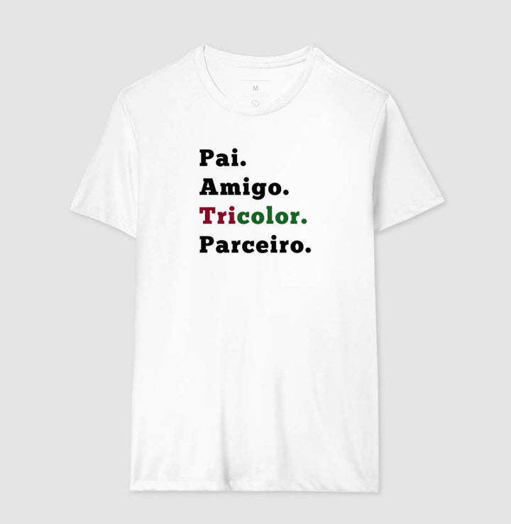 Pai, amigo, Tricolor, Parceiro - Fluminense