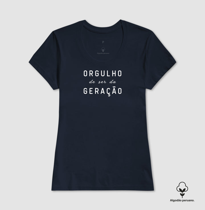 Orgulho de ser da geração