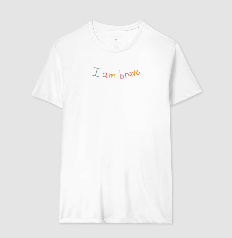 I am brave