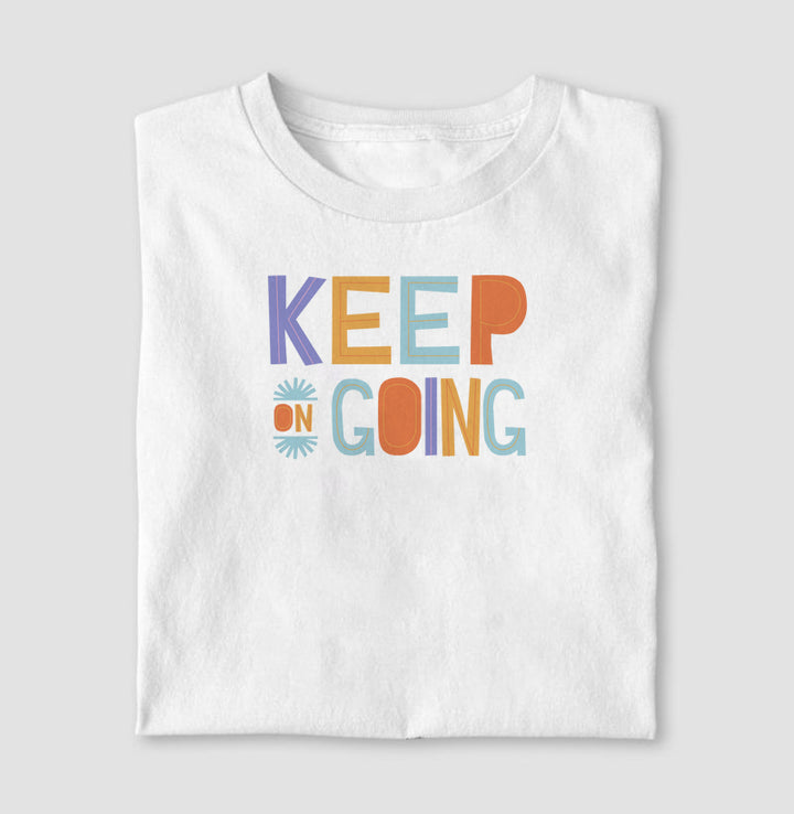 Keep on going