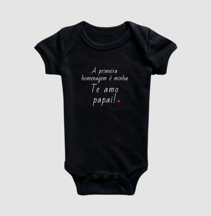 A primeira homenagem é minh - te amo papai!