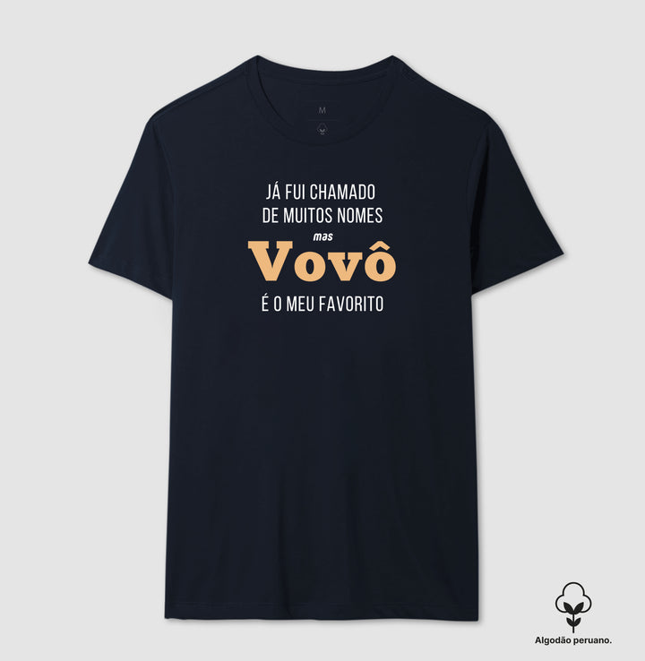 Já fui chamado de muitos nomes, mas VOVÔ é o meu favorito