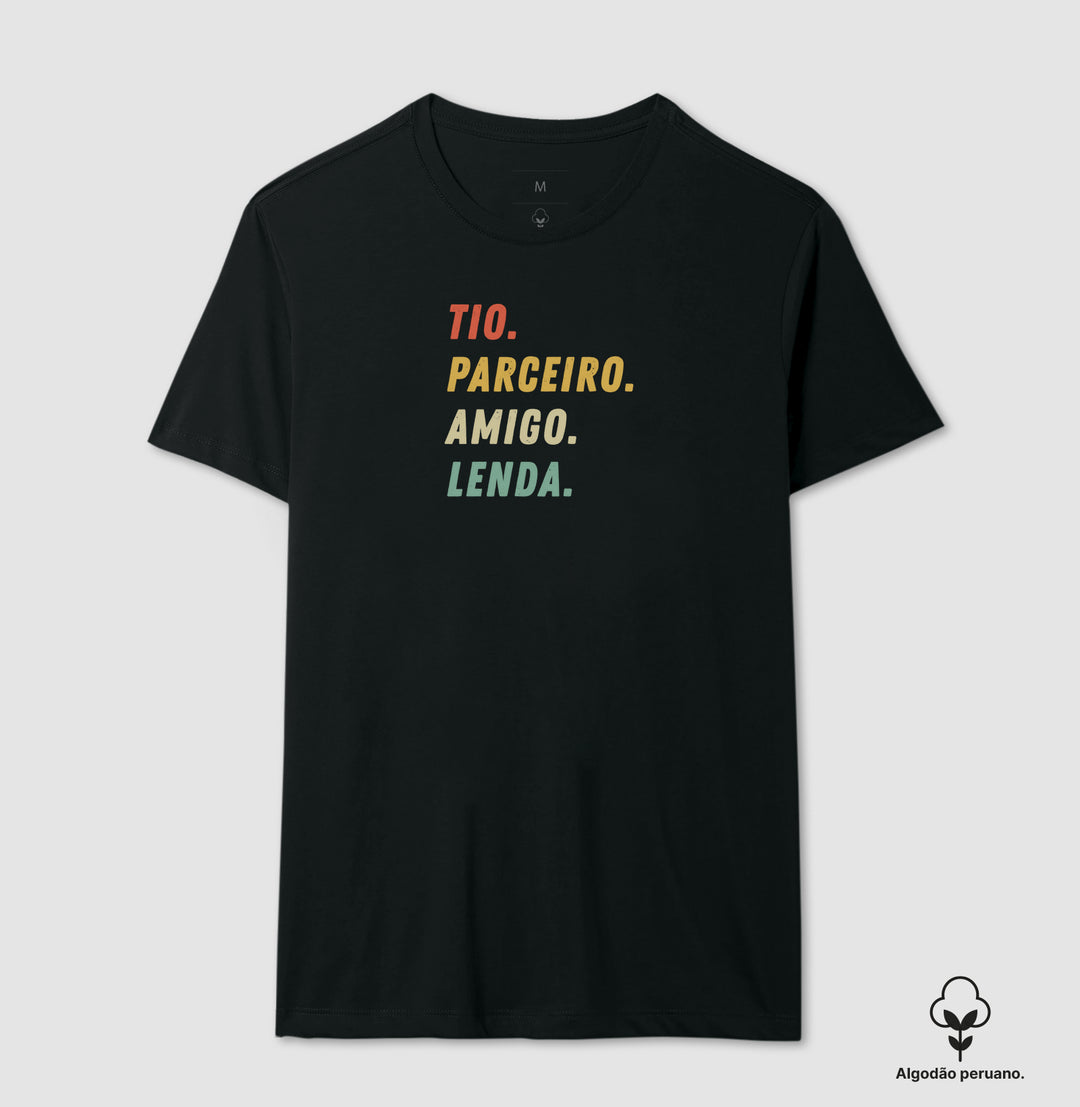 Tio, parceiro, amigo, lenda - Algodão Premium Peruano