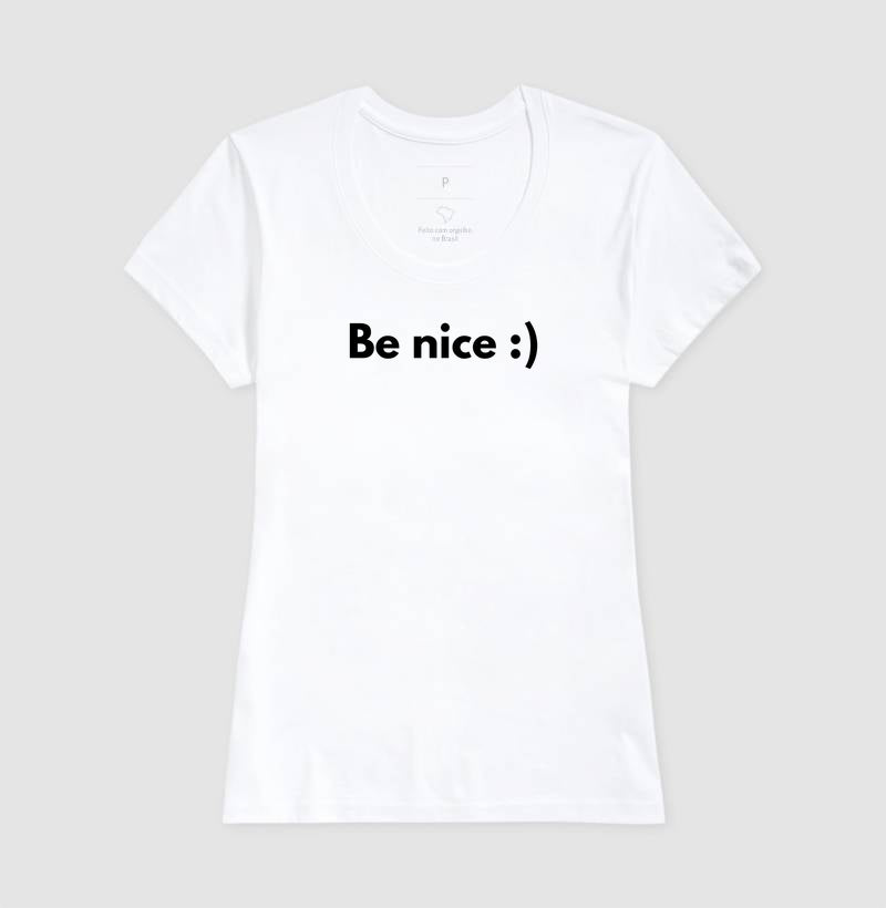Be nice