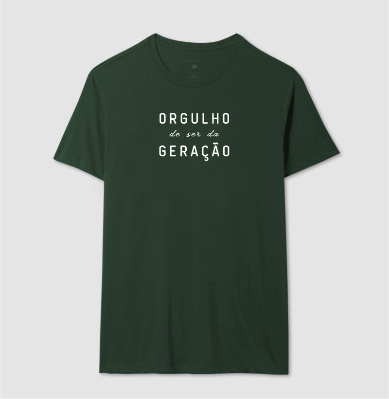 Orgulho de ser da geração - Algodão Clássico