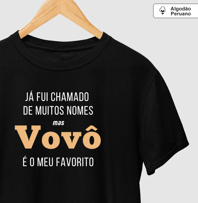 Já fui chamado de muitos nomes, mas VOVÔ é o meu favorito