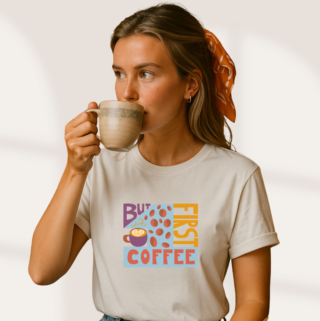 But first Coffee