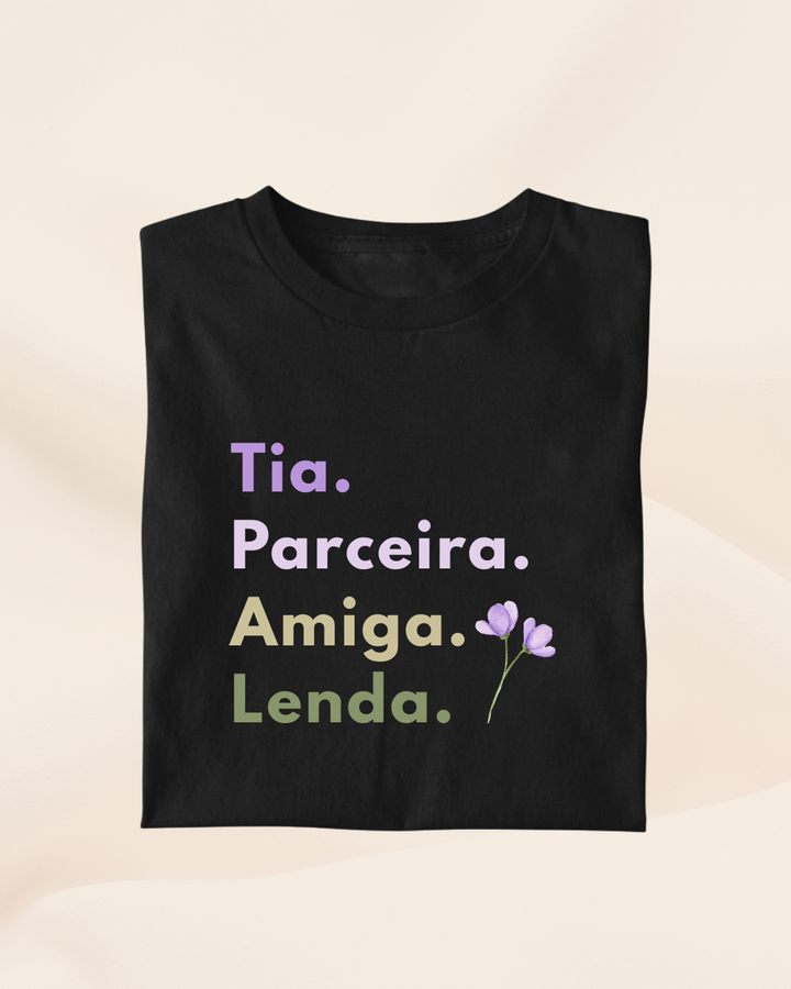 Tia, Perceira, amiga, lenda