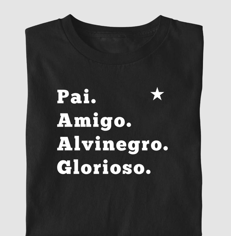 Pai, amigo, Avinegro, Glorioso - Botafogo