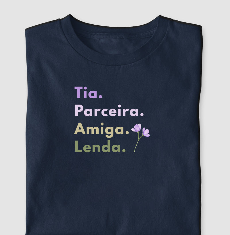 Tia, Perceira, amiga, lenda