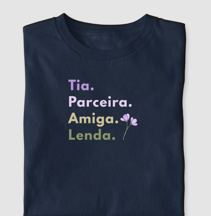 Tia, Perceira, amiga, lenda