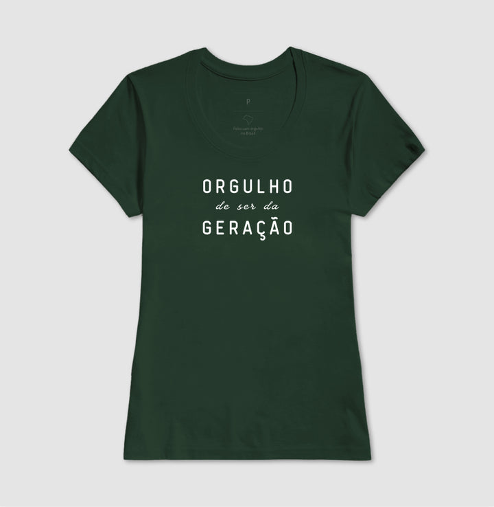 Orgulho de ser da geração - Algodão Clássico