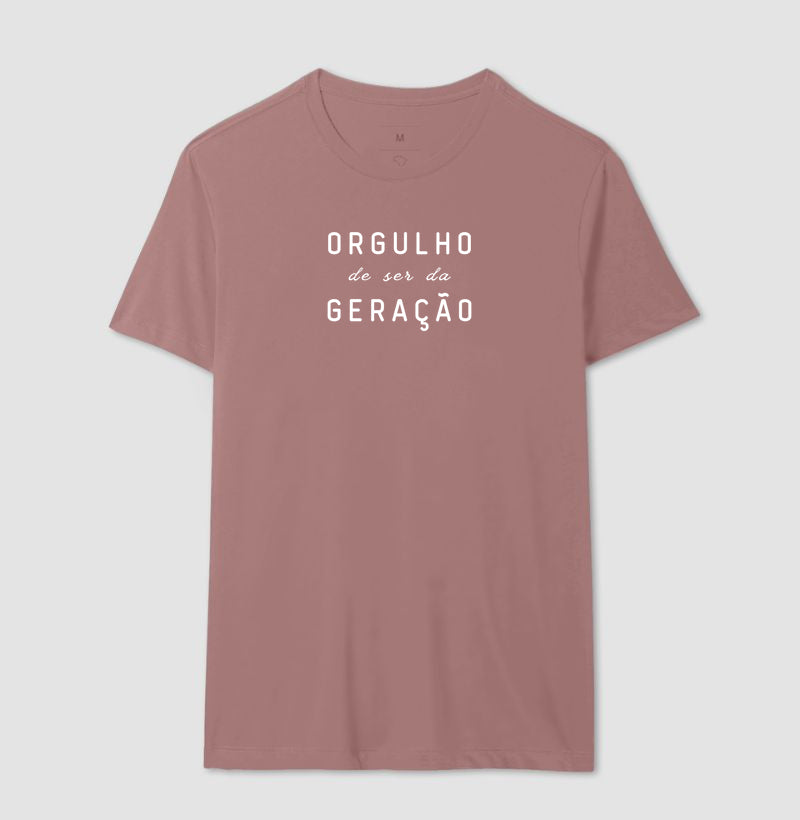 Orgulho de ser da geração - Algodão Clássico