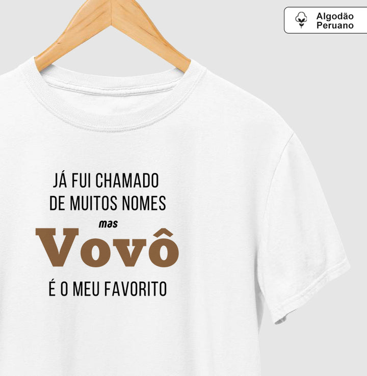 Já fui chamado de muitos nomes, mas VOVÔ é o meu favorito