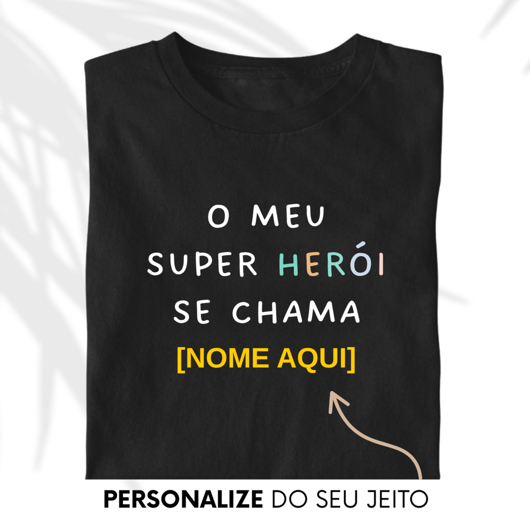 Meu super herói se chama - Infantil - Personalizada