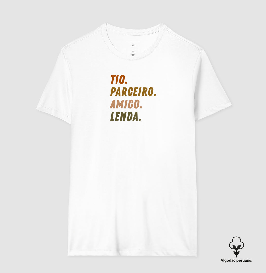 Tio, parceiro, amigo, lenda - Algodão Premium Peruano