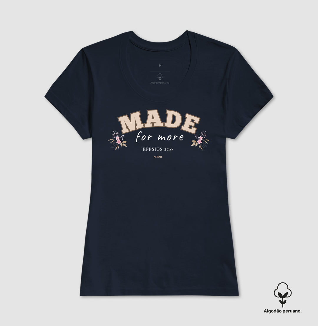 MADE for more - Efésios 2:10 - Algodão Peruano