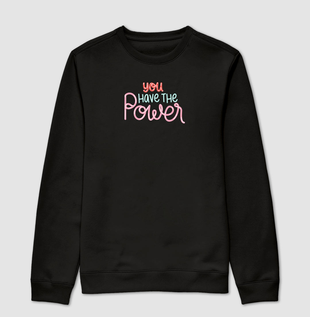 You have the power