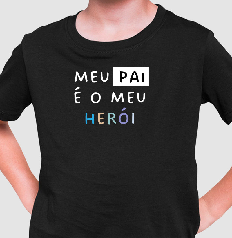 Meu PAI é o meu HERÓI