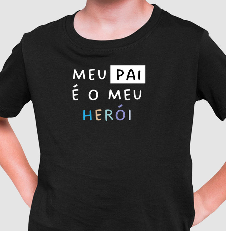 Meu PAI é o meu HERÓI