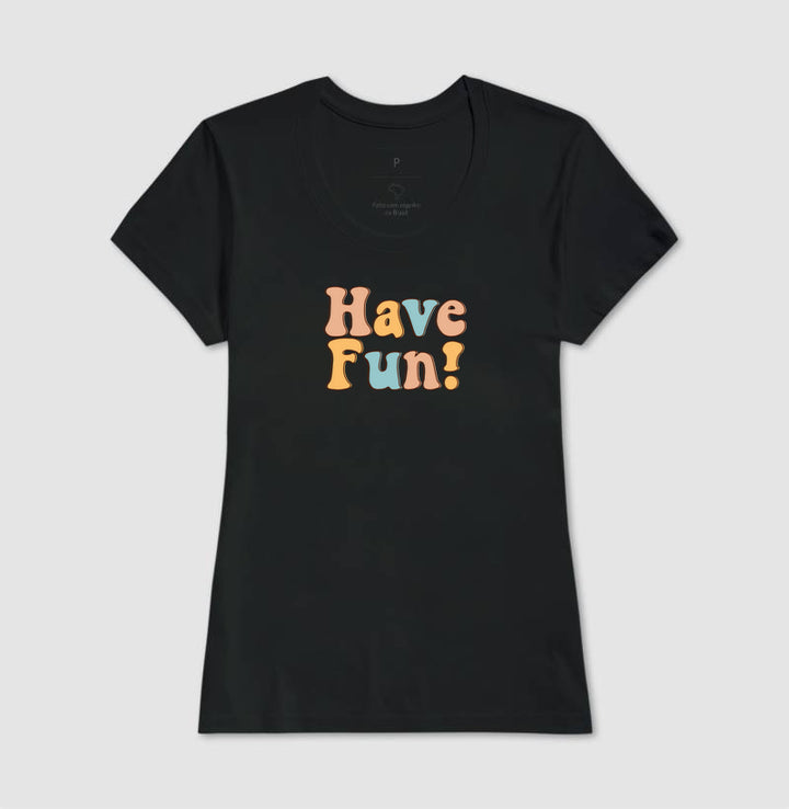 Have fun