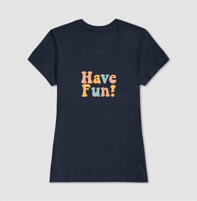 Have fun