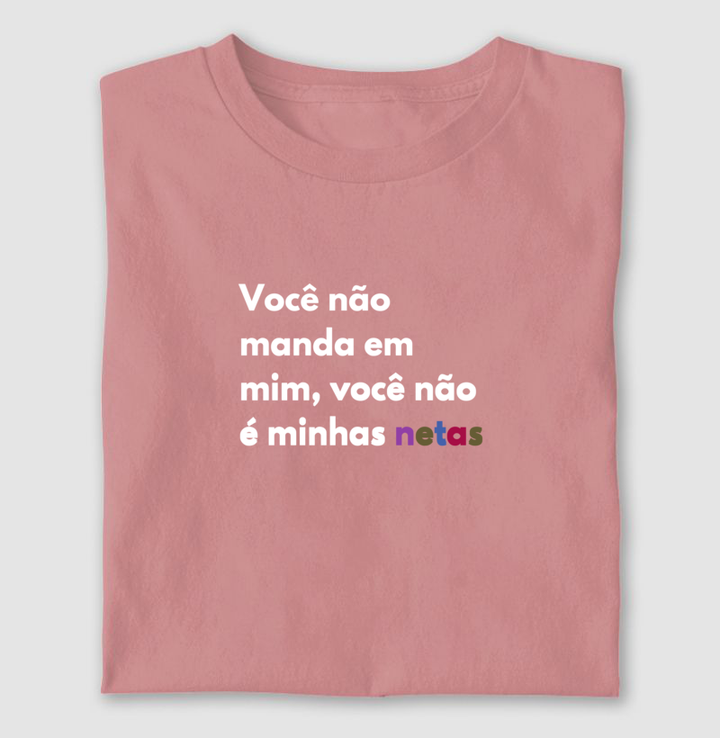 Você não manda em mim, você não é minhas netas