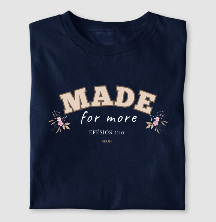 MADE for more - Efésios 2:10