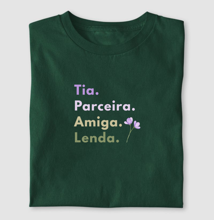 Tia, Perceira, amiga, lenda