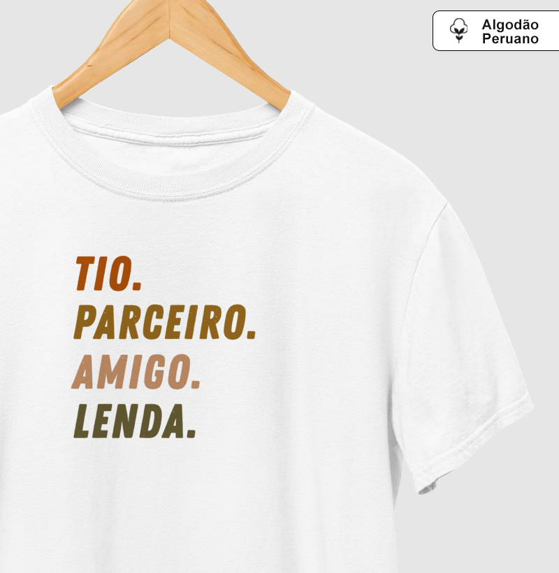 Tio, parceiro, amigo, lenda - Algodão Premium Peruano