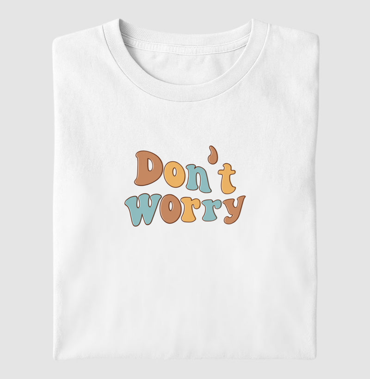 Don't worry