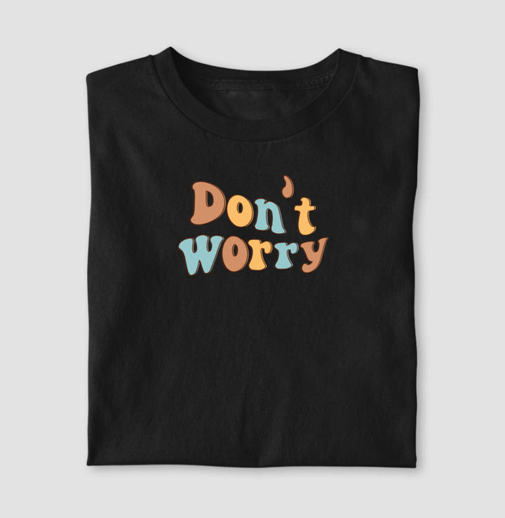 Don't worry