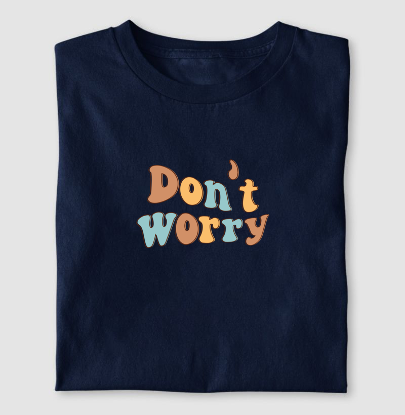 Don't worry