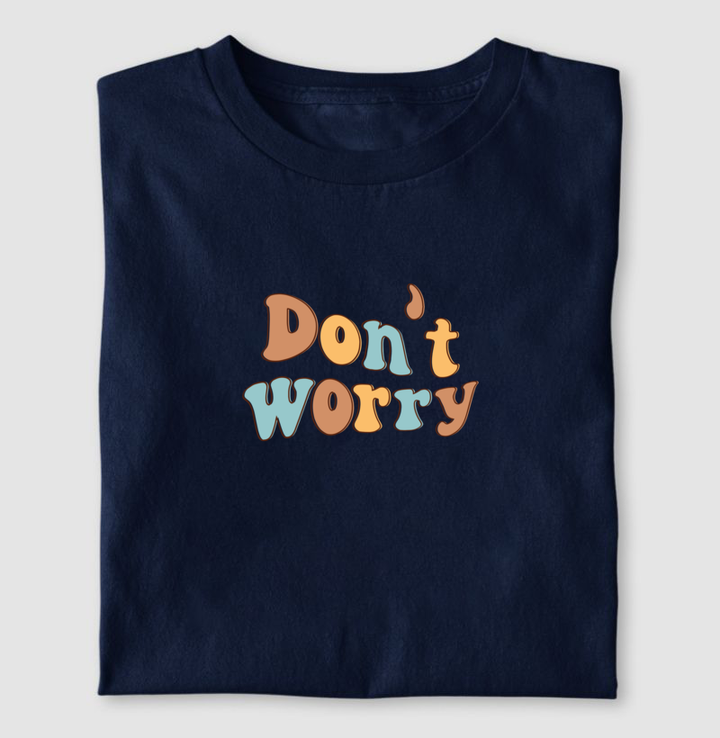 Don't worry