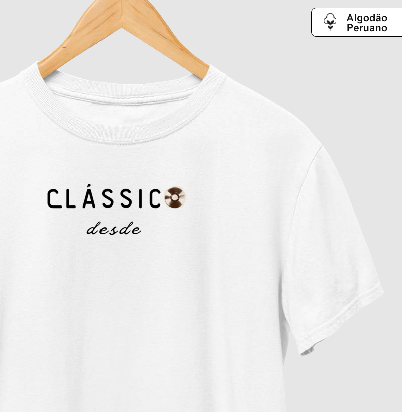 Clássico desde - Personalizada - Algodão Premium Peruano