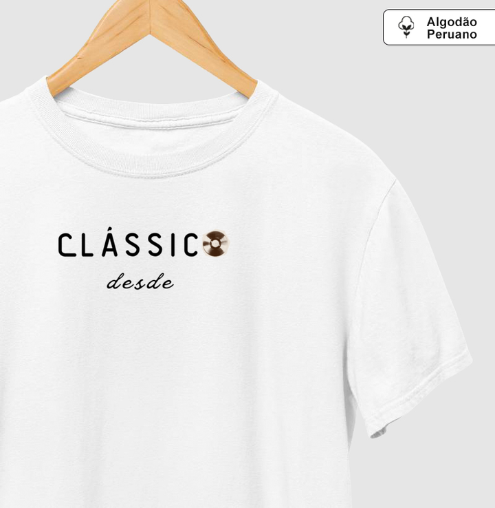 Clássico desde - Personalizada - Algodão Premium Peruano